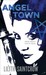 Angel Town (Mass Market Paperback)