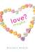 Love? Maybe