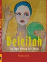 Deleilah Tak Ingin Pulang dari Pesta
