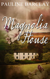 Magnolia House Magnolia House