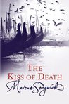 The Kiss of Death (My Swordhand is Singing, #2)