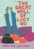 The Great Wall Of Lucy Wu (Paperback)
