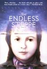 The Endless Steppe by Esther Hautzig The Endless Steppe by Esther Hautzig