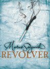 Revolver by Marcus Sedgwick Revolver by Marcus Sedgwick