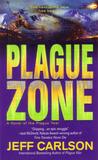 Plague Zone (Plague, #3) by Jeff Carlson Plague Zone (Plague, #3) by Jeff Carlson
