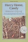 Hurry Home, Candy