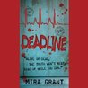 Deadline (Newsflesh Trilogy, #2)