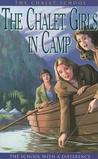 The Chalet Girls in Camp (The Chalet School, #8)