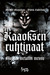 Kaaoksen ruhtinaat: Mustan metallin messu (Hardcover)