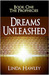 Dreams Unleashed (The Prophecies, #1)
