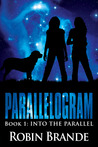 Into the Parallel (Parallelogram, #1) Into the Parallel (Parallelogram, #1)