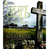 Lost Gold of the Dark Ages: War, Treasure, and the Mystery of the Saxons Lost Gold of the Dark Ages: War, Treasure, and the Mystery of the Saxons