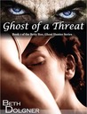 Ghost of a Threat (Betty Boo, Ghost Hunter, #1)