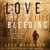 Love Lies Bleeding (Audiobook)