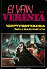 Ei vain verestä : vampyyriantologia Ei vain verestä : vampyyriantologia