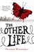 The Other Life (Kindle Edition)