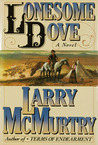 Lonesome Dove by Larry McMurtry