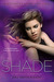 Shade (Shade, #1)