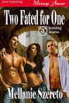 Two Fated for One (Bewitching Desires, #3)
