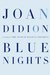 Blue Nights (Paperback)