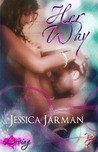 Her Way (Contemporary Erotic Romance, Loving Series, Book One)