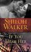 If You Hear Her: A Novel of Romantic Suspense (ebook)