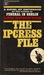 The Ipcress File (Mass Market Paperback)