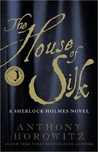 The House of Silk: A Sherlock Holmes Novel