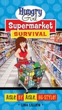 Hungry Girl Supermarket Survival: Aisle by Aisle, HG-Style! Hungry Girl Supermarket Survival: Aisle by Aisle, HG-Style!