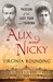Alix and Nicky: The Passion of the Last Tsar and Tsarina (ebook)