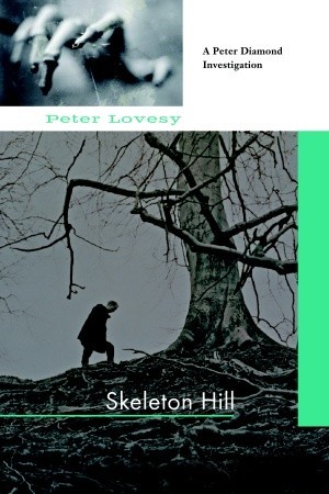Skeleton Hill (Peter Diamond, #10)