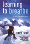 Learning To Breathe by Andy Cave Learning To Breathe by Andy Cave