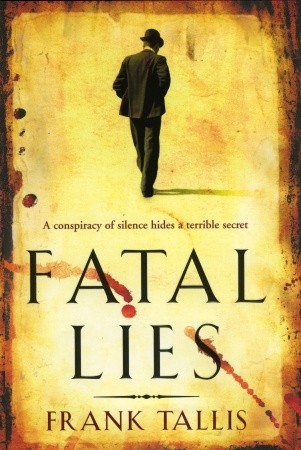 Fatal Lies (Liebermann Papers, #3)