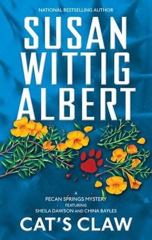 Cat's Claw by Susan Wittig Albert Cat's Claw by Susan Wittig Albert