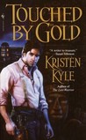 Touched by Gold Touched by Gold