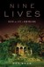 Nine Lives: Death and Life ...