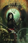 The Dark Deeps: The Hunchback Assignments 2