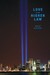 Love Is the Higher Law (Hardcover)