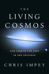 The Living Cosmos: Our Search for Life in the Universe
