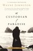 The Custodian of Paradise (Paperback)