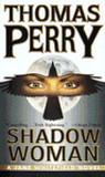 Shadow Woman (Jane Whitefield, #3) Shadow Woman (Jane Whitefield, #3)