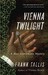 Vienna Twilight: A Max Liebermann Mystery (Paperback)
