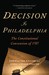 Decision in Philadelphia: The Constitutional Convention of 1787 (Paperback)