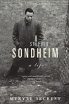 Stephen Sondheim by Meryle Secrest