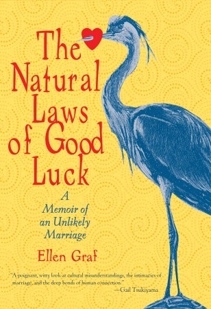 The Natural Laws of Good Luck by Ellen Graf