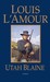 Utah Blaine by Louis L'Amour