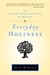 Everyday Holiness...