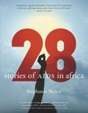 28 by Stephanie Nolen 28 by Stephanie Nolen
