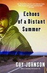 Echoes of a Distant Summer Echoes of a Distant Summer