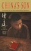 China's Son: Growing Up in ...